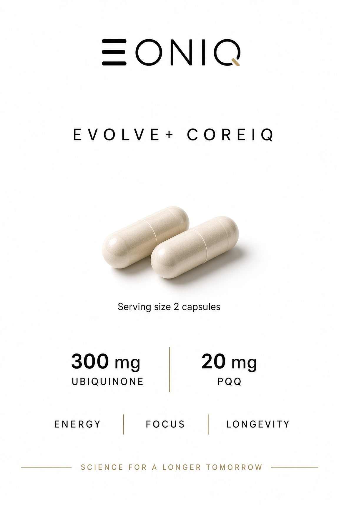 EONIQ EVOLVE+ COREIQ  | CoQ10 300 mg + 20 mg PQQ